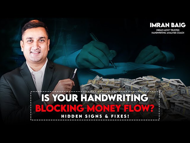 Are You Subconsciously Blocking Money? | Imran Baig | Handwriting Analysis Coach