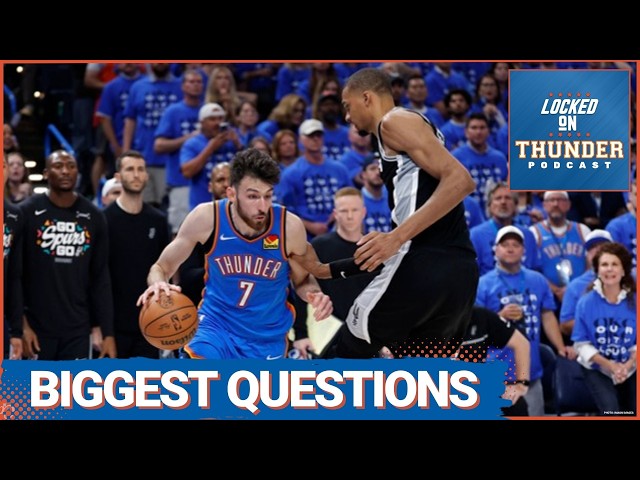 5 BIGGEST QUESTIONS for OKC Thunder? | What do Thunder Need? | Evaluating This Season