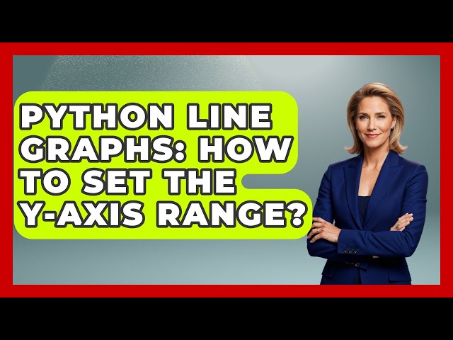 Python Line Graphs: How To Set The Y-axis Range? - Python Code School