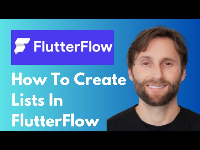 How to Create Lists in FlutterFlow [2026 Guide]