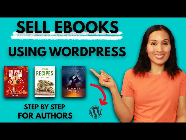 How to Sell eBooks on WordPress WooCommerce Tutorial | Step-by-Step for Authors | Self Publish