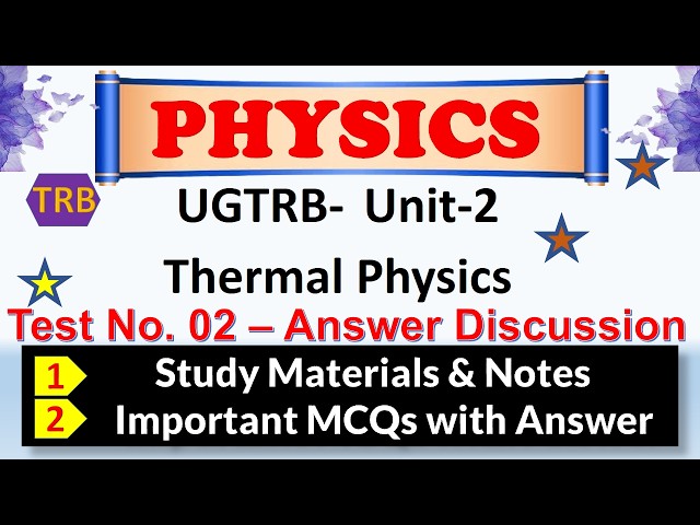 Unit-2 I Thermal Physics  I Test No. 02 I PGTRB PHYSICS I NEET I TAMIL I Test Series I UGTRB