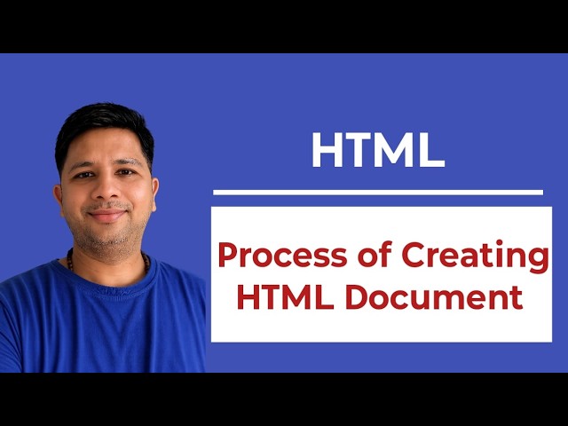 Process of Creating HTML Document in HTML