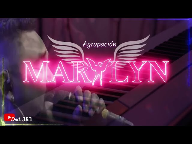 AGRUPACION MARILYN Exitos Enganchados de Cumbias Testimoniales con La Banda del Lechuga