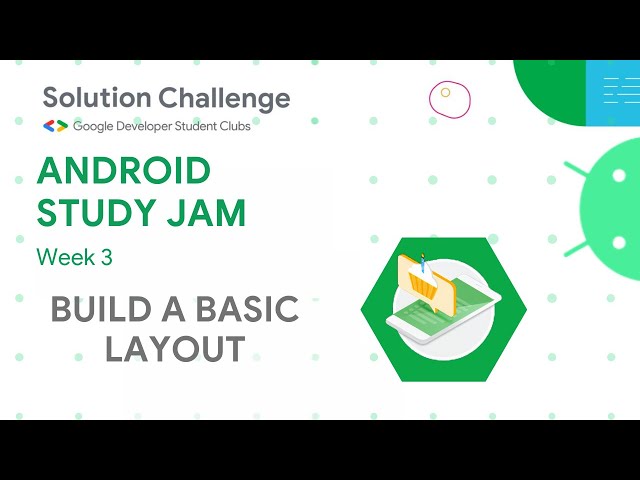 Android Basics in Kotlin: Build a basic layout