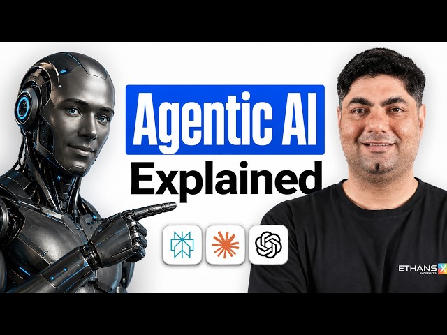 Everything You Need to Know About Agentic AI (2026)