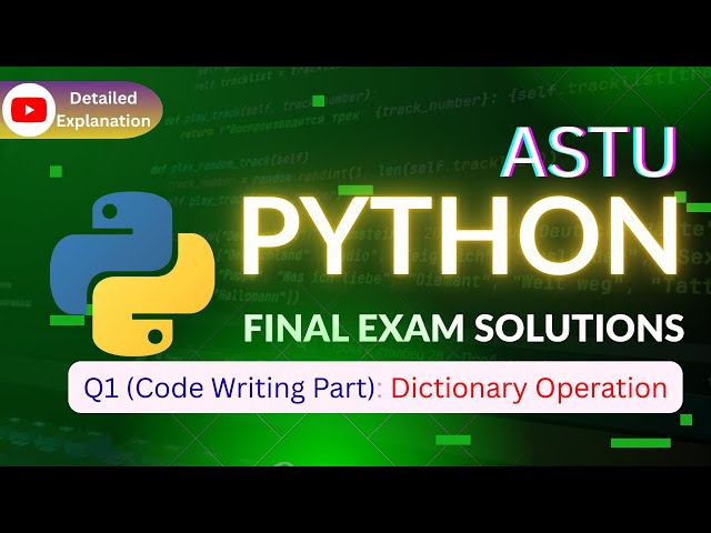 Question 1 (Code Writing)| ASTU Python Final Exam Solutions | Introduction to Computing | Python