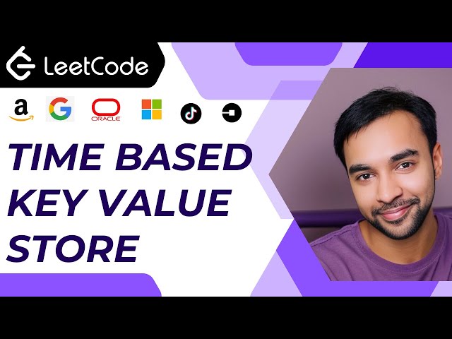 Time Based Key Value Store (LeetCode 981) | Using Map and composite structure