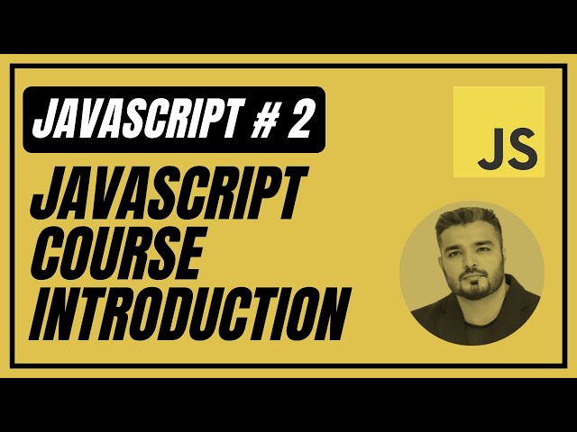 2. Introduction To Javascript - Course Introduction (Urdu/Hindi) | Javascript Full Course