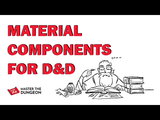 Unusual Material Components for D&D
