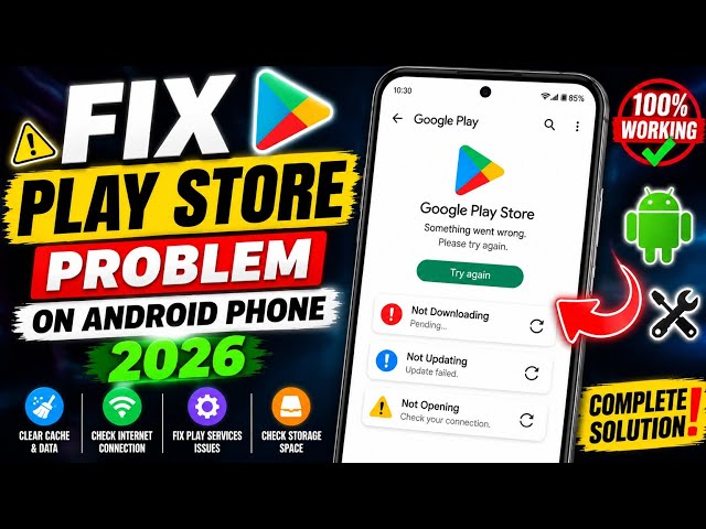 Fix Play Store Problem On Android Phone 2026
