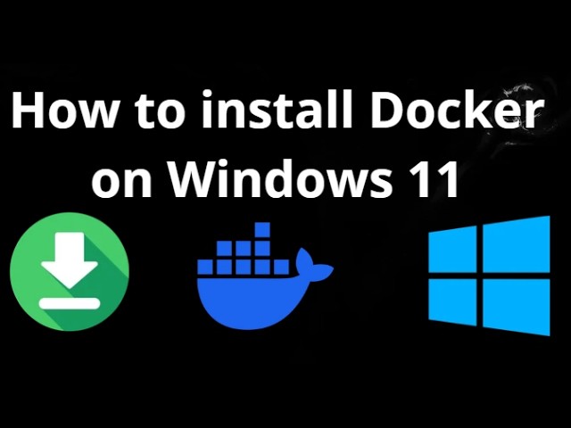 How to install Docker on Windows 11 - complete guide