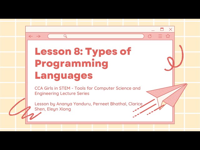 Tools for CS&E Lesson #8: Types of Programming Languages