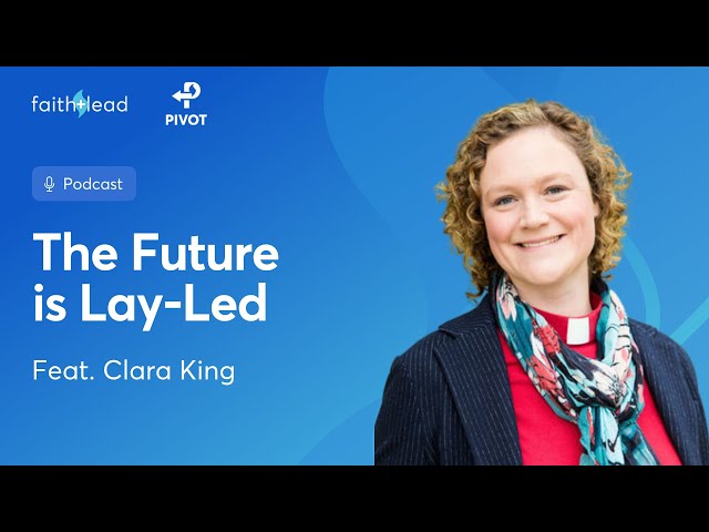 The Future is Lay-Led: How Lay Ministry Training is Transforming Churches