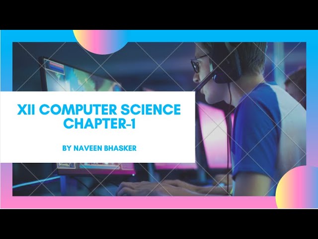 part 1-Online class plus2 Computer Science|Chapter 1 |kerala higher secondary Standard XII| Class 12