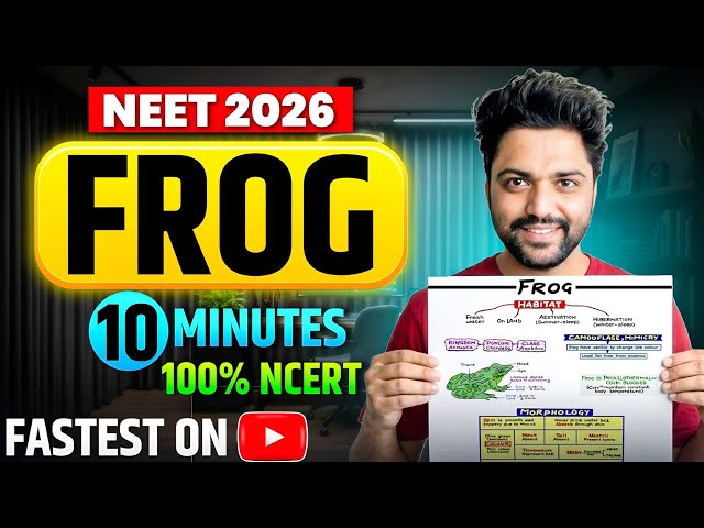 FROG: Sabse Dhaansu Revision🔥| Neet 2026
