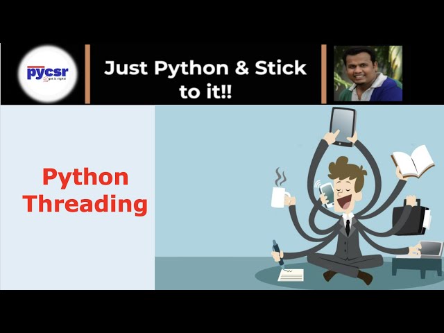 How Threading or Concurrent execution works in Python | PyCSR | Learn Python Online with Pankaj Soni