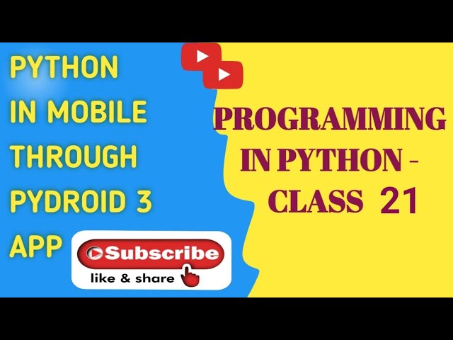 PROGRAMMING IN PYTHON - CLASS 21