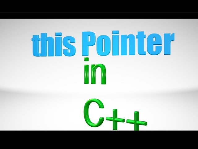 THIS POINTER IN C++ , CONCEPT OF THIS POINTER