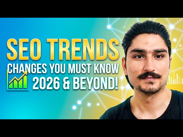 SEO Trends and Changes in 2026
