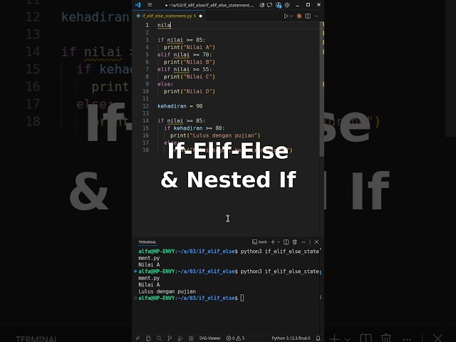 03-02: if-elif-else & Nested if di Python: Cek Banyak Kondisi Sekaligus