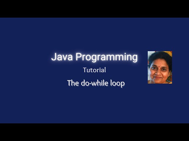 Lesson 23 The do - while loop in Java