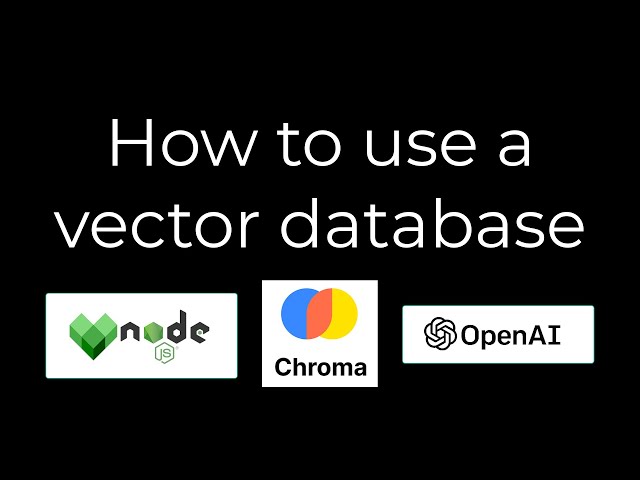 How to use a vector database [Node.js + Chroma + OpenAI]