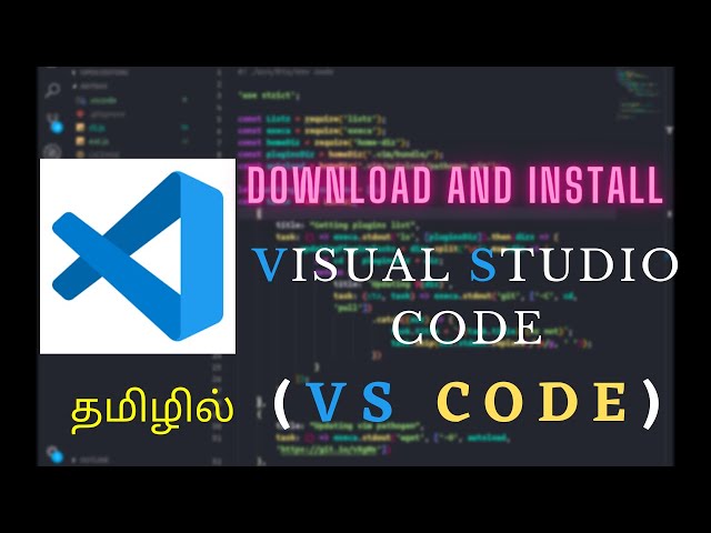 Visual Studio Code | Download and install | in Tamil | full installation guide