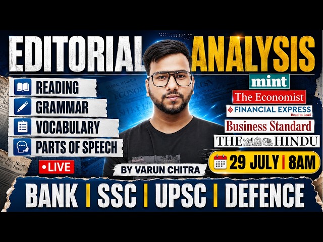 ⚡ Editorial Analysis | JULY 29, 2026 | Reading, Vocabulary, Grammar, Detailed Editorial | Varun Sir