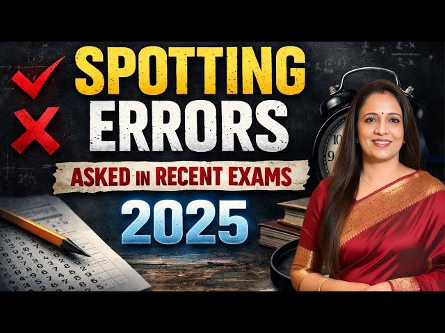 Spotting errors asked in recent Exams held in 2025 || Eduquity Pattern | Rani Ma'am