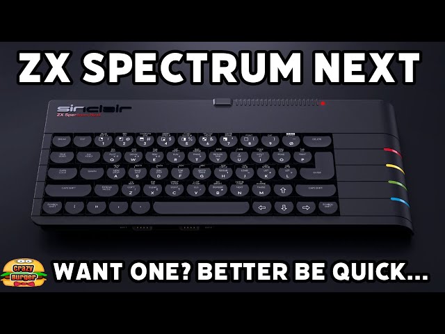 ZX SPECTRUM NEXT - Want One? Better Be Quick...