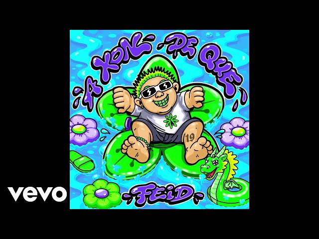 Feid - A Xon De Que (Official Audio)