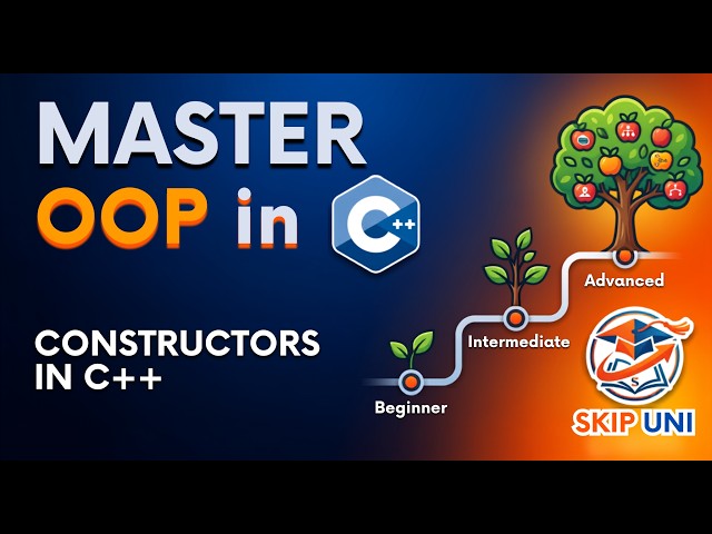 Lec-5: Constructors in C++ with Examples | OOP C++ Programming for Beginners | @SkipUNI