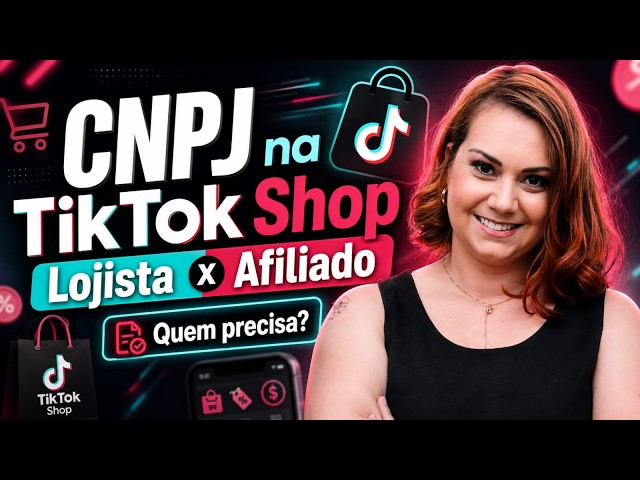 CNPJ on TikTok Shop: Do Sellers Need It and Can Affiliates Use It?