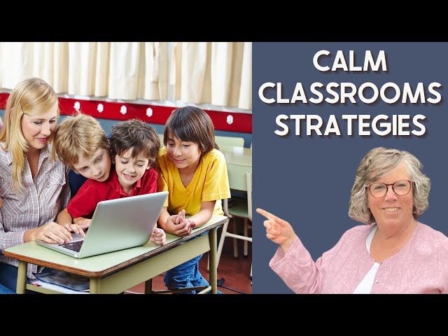 How to Make Proven Calm Classrooms Framework