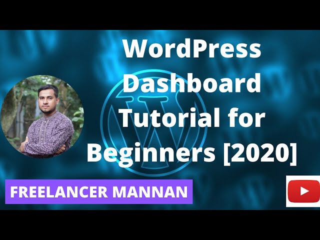 WordPress Dashboard Tutorial for beginners in Bangla | 2020 HD |Admin Dashboard.