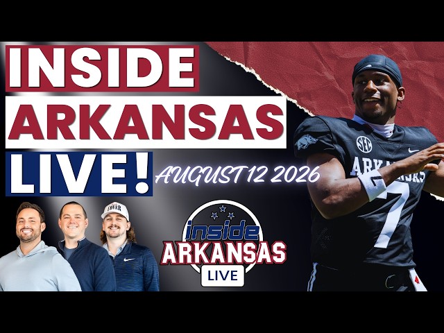 What Have We Learned Through One Week Of Fall Camp? | INSIDE ARKANSAS LIVE!