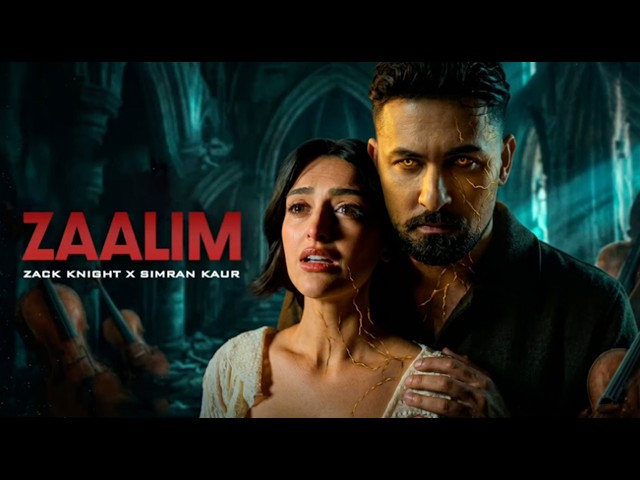 Zack Knight - Zaalim Ft Simran Kaur (8K Music Video)