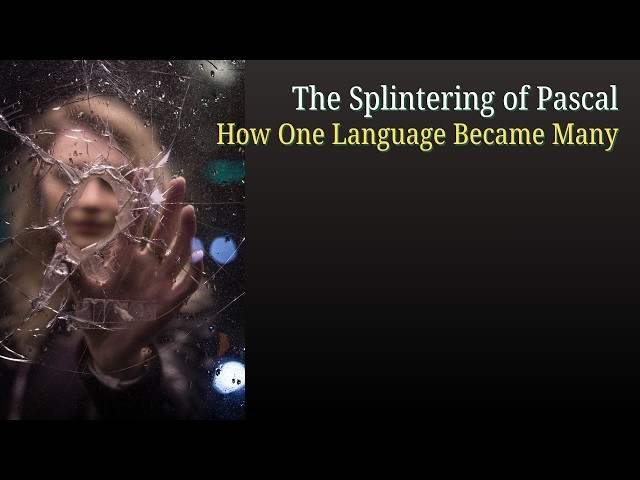 The Fracturing of Pascal: How One Language Split Into Four