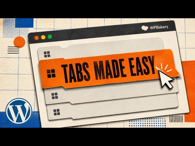 How To Use TABS Element of WPBakery WordPress Plugin