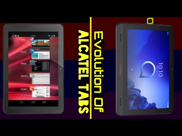 Evolution Of Alcatel Tabs