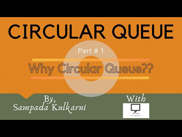 Why Circular Queue? | Part 1| Circular Queue | Data Structures