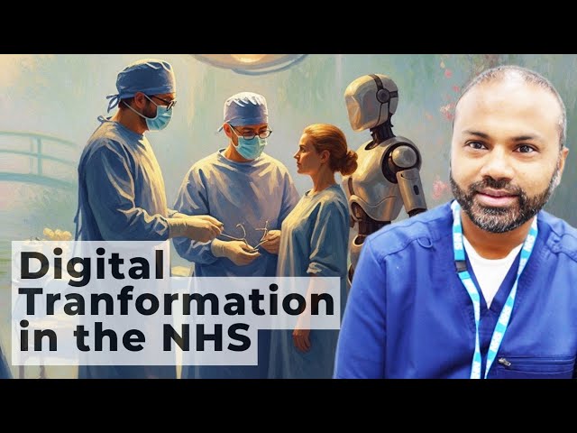 Digital Transformation in the NHS: Digital Front Door, Patient Records & AI in Healthcare Explained