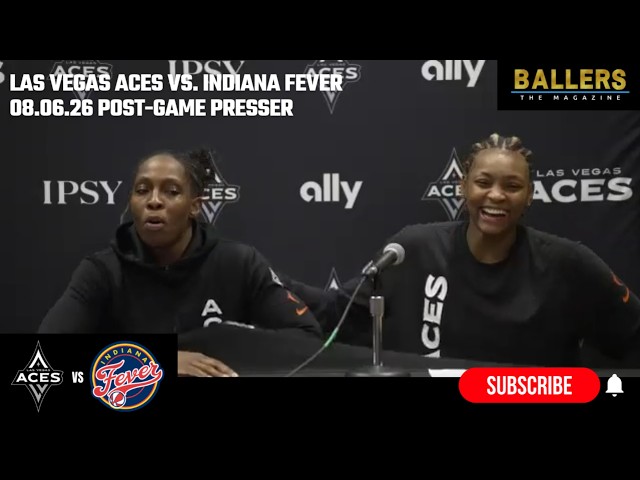 Chelsea Gray & NaLyssa Smith: Las Vegas Aces Postgame Presser | vs. Indiana Fever | 08.06.26