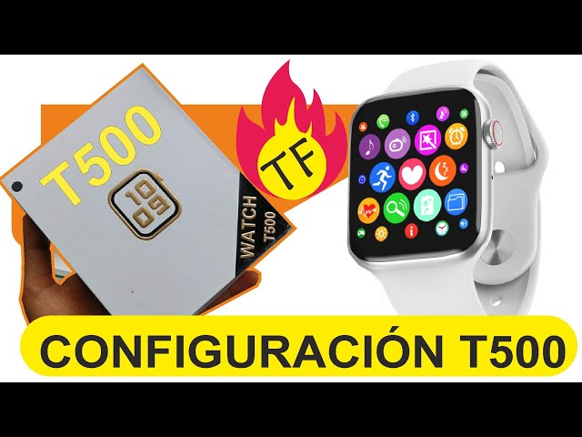 Setting up your T500 Smartwatch on your phone (Spanish)