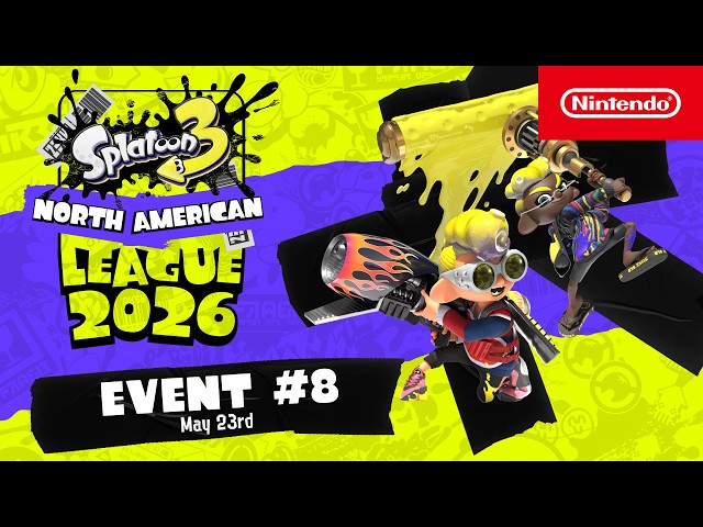 Splatoon 3 North American League 2026 - Event #8 5.23.2026