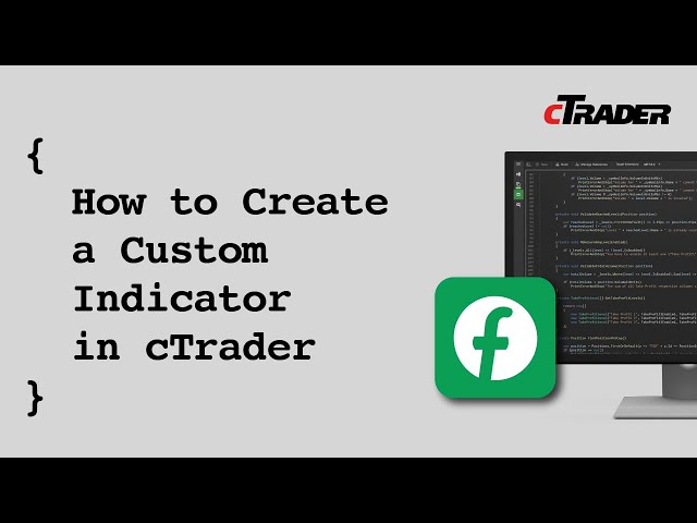 How to Create a Custom Indicator in cTrader