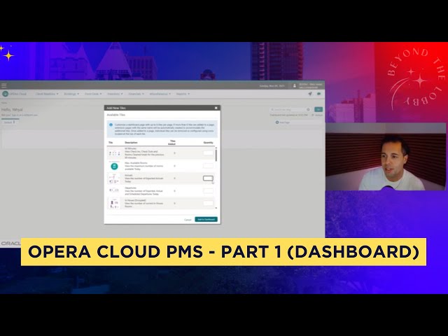 Opera Cloud PMS Tutorial PT 1: Welcome & Dashboard