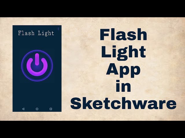 Create a Flash Light App in Sketchware