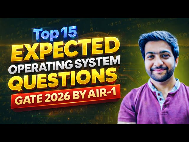 ✅ Top 15 Expected OS Questions for GATE 2026 | AIR-1 Strategy | Must Watch